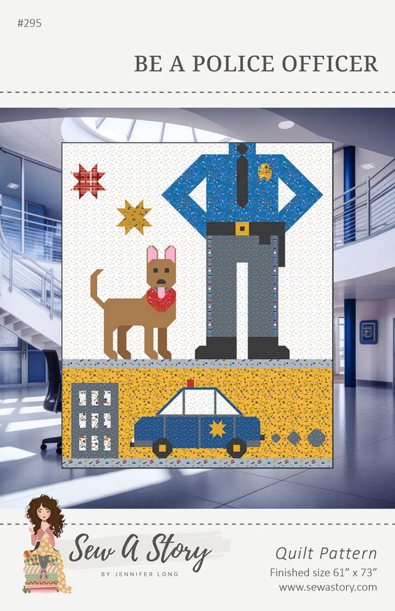 Jennifer Long Be a Police Officer Quilt Pattern Pre Order Oct 24